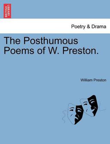 Cover image for The Posthumous Poems of W. Preston.