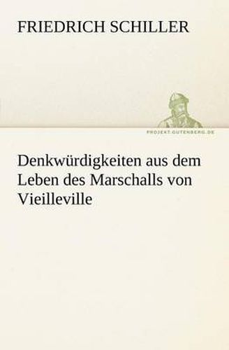 Cover image for Denkwurdigkeiten Aus Dem Leben Des Marschalls Von Vieilleville