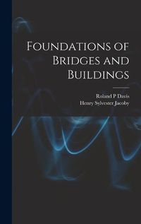 Cover image for Foundations of Bridges and Buildings