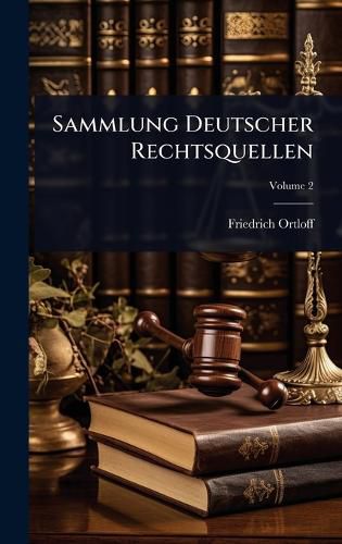 Cover image for Sammlung Deutscher Rechtsquellen