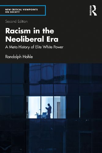 Cover image for Racism in the Neoliberal Era