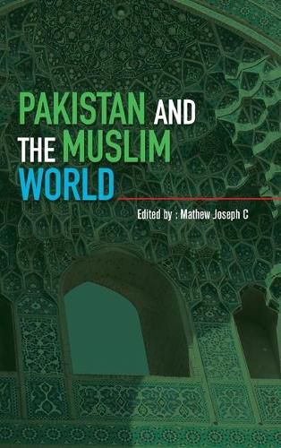 Cover image for Pakistan and the Muslim World