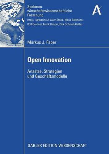 Cover image for Open Innovation: Ansatze, Strategien und Geschaftsmodelle