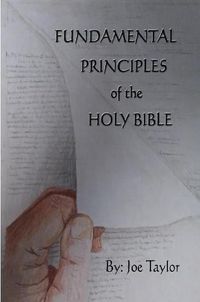 Cover image for Fundamental Principles Of The Holy Bible