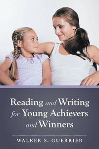 Cover image for Reading and Writing for Young Achievers and Winners