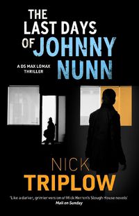 Cover image for The Last Days of Johnny Nunn