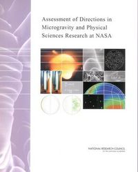 Cover image for Assessment of Directions in Microgravity and Physical Sciences Research at NASA