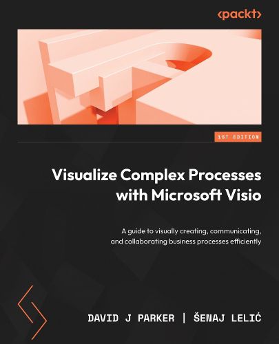 Cover image for Visualize Complex Processes with Microsoft Visio