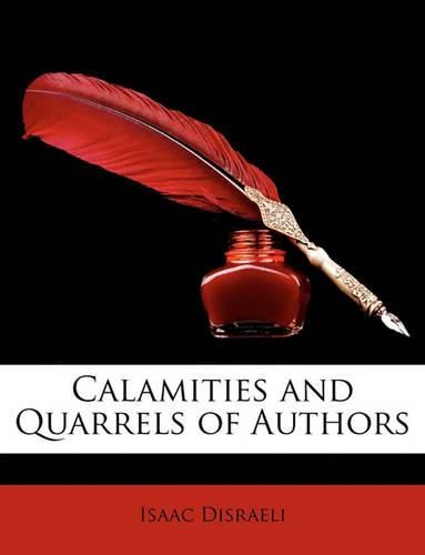 Cover image for Calamities and Quarrels of Authors