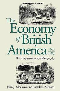 Cover image for The Economy of British America, 1607-1789