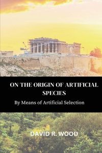 Cover image for On the Origin of Artificial Species