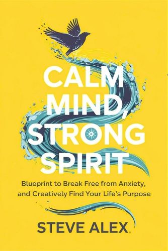 Cover image for Calm Mind, Strong Spirit