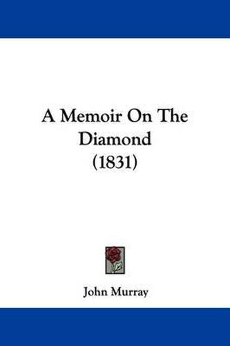 Cover image for A Memoir on the Diamond (1831)