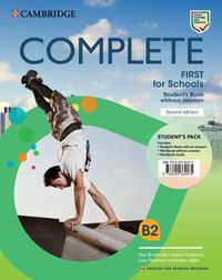 Cover image for Complete First for Schools for Spanish Speakers Student's Pack (Student's Book without answers and Workbook without answers and Audio)