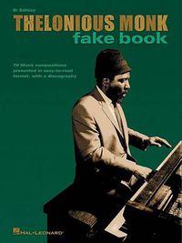 Cover image for Thelonious Monk Fake Book: Bb Instruments