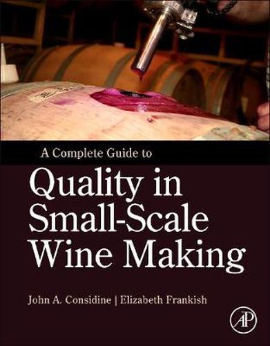 Cover image for A Complete Guide to Quality in Small-Scale Wine Making