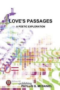 Cover image for Love's Passages: A Poetic Exploration