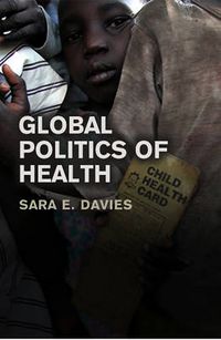 Cover image for The Global Politics of Health