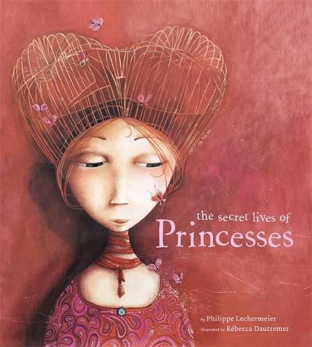 Cover image for The Secret Lives of Princesses