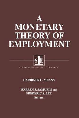 Cover image for A Monetary Theory of Employment