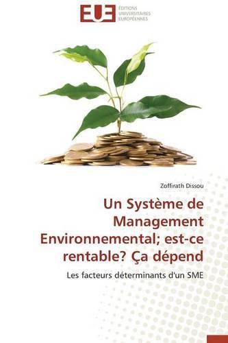 Cover image for Un Syst me de Management Environnemental Est-Ce Rentable?  a D pend