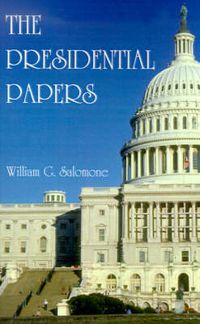 Cover image for The Presidential Papers