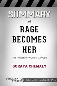 Cover image for Summary of Rage Becomes Her: The Power of Women's Anger: Conversation Starters