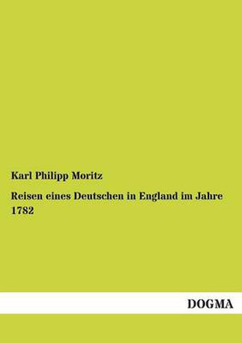 Cover image for Reisen eines Deutschen in England im Jahre 1782