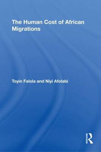 Cover image for The Human Cost of African Migrations