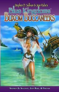 Cover image for Blue Kingdoms: Buxom Buccaneers