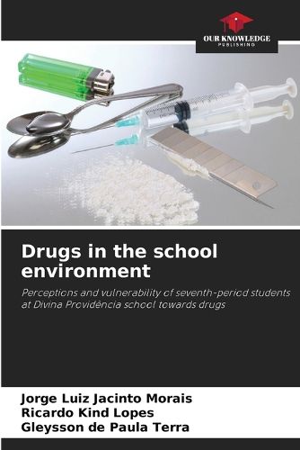 Cover image for Drugs in the school environment