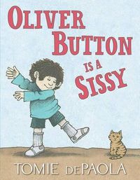 Cover image for Oliver Button Is a Sissy