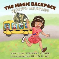 Cover image for The Magic Backpack: Rayce's Relatives