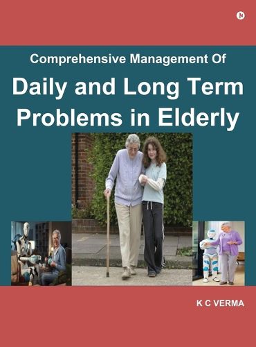 Cover image for Comprehensive Management of Daily and Long Term Problems in Elderly