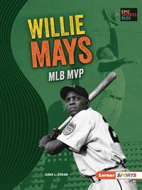 Cover image for Willie Mays: Mlb MVP