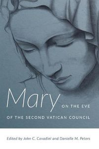 Cover image for Mary on the Eve of the Second Vatican Council