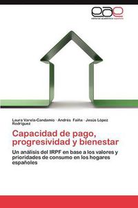 Cover image for Capacidad de Pago, Progresividad y Bienestar