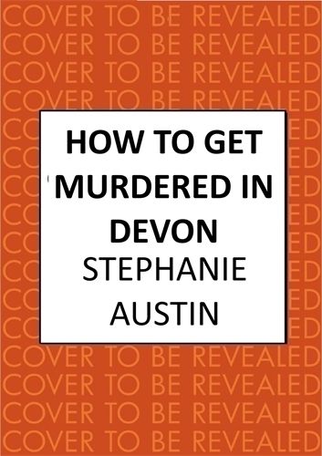 Cover image for How to Get Murdered in Devon