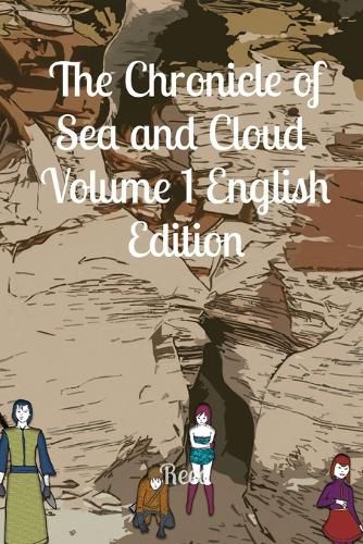 Cover image for The Chronicle of Sea and Cloud Volume 1 English Edition