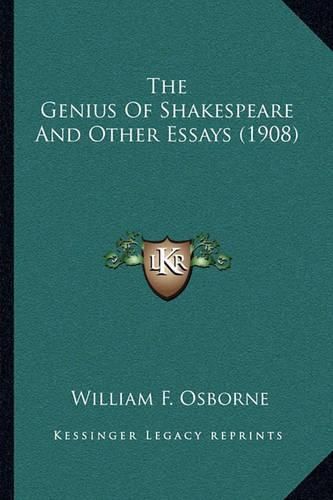 The Genius of Shakespeare and Other Essays (1908)