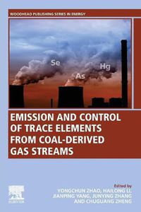 Cover image for Emission and Control of Trace Elements from Coal-Derived Gas Streams