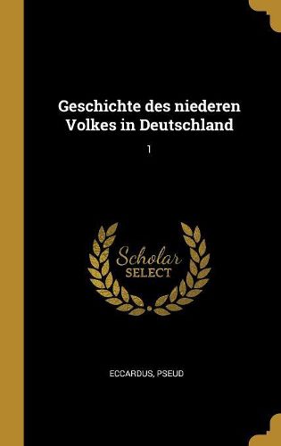 Cover image for Geschichte des niederen Volkes in Deutschland
