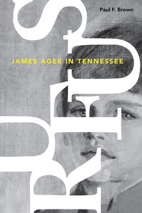 Cover image for Rufus: James Agee in Tennessee