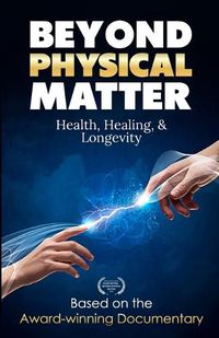 Cover image for Beyond Physical Matter