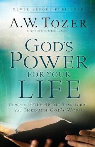 Cover image for God"s Power for Your Life - How the Holy Spirit Transforms You Through God"s Word