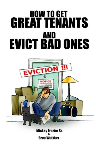Cover image for How to Get Great Tenants and Evict Bad Ones