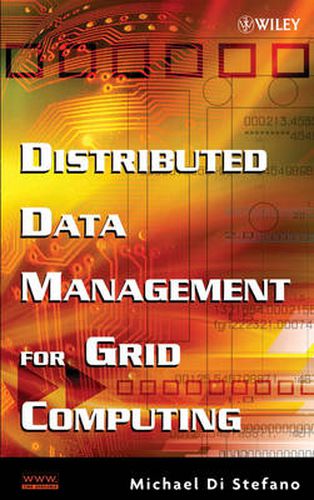 Cover image for Distributed Data Management for Grid Computing