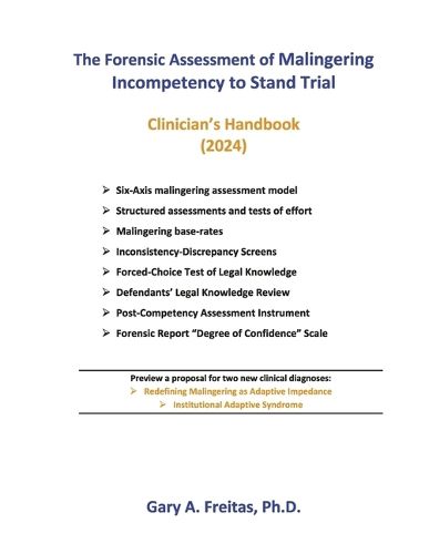 The Forensic Assessment of Malingering Incompetency to Stand Trial