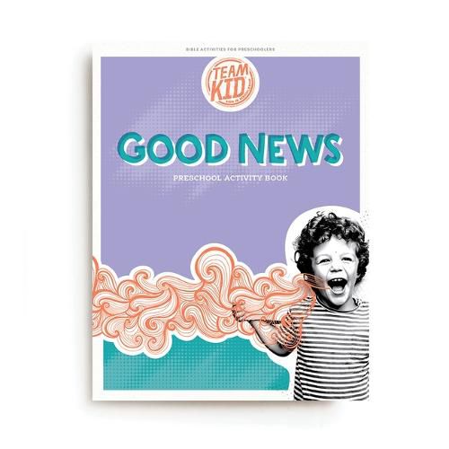 Cover image for Preschool TeamKID Good News Activity Book