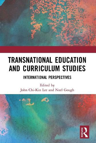 Cover image for Transnational Education and Curriculum Studies: International Perspectives